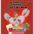 thumbnail image 2 of I Love My Mom : Édition Bilingue Suédois Anglais (Swedish English Bilingual Collection) [Suède], 2 of 3