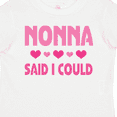 thumbnail image 4 of Inktastic Nonna Said I Could Funny Granddaughter Girls Toddler T-Shirt, 4 of 5