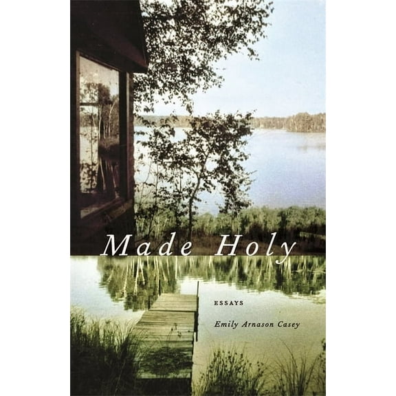 Crux: The Georgia Literary Nonfiction Made Holy: Essays, (Paperback)