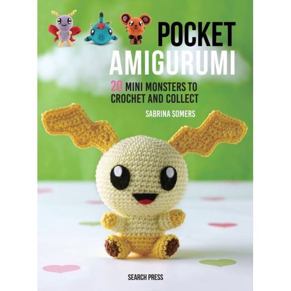 Pocket Amigurumi : 20 Mini Monsters to Crochet and Collect (Hardcover)