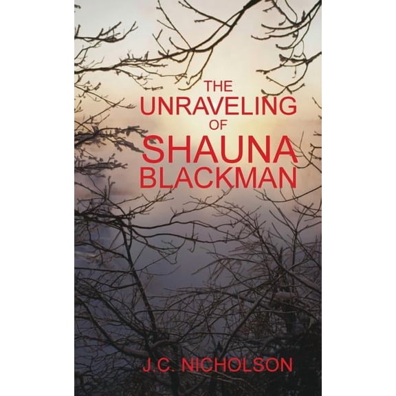 Unraveling of Shauna Blackman