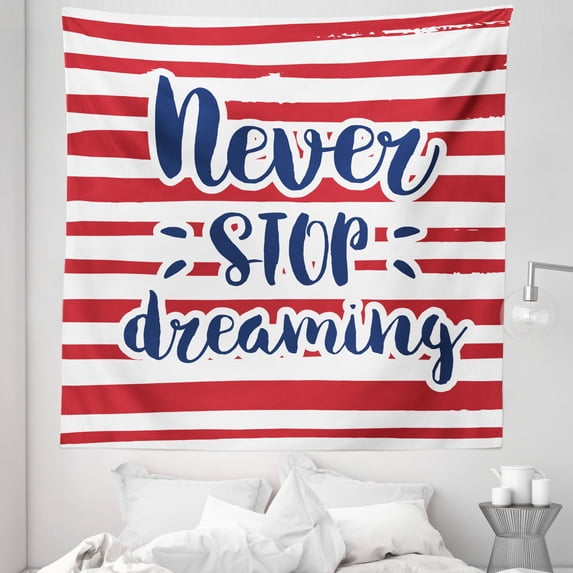 Saying Tapestry, Never Stop Dreaming Words Frame Print over Stripes United States Theme Design, Fabric Wall Hanging Decor for Bedroom Living Room Dorm, 5 Sizes, Red Indigo, by Ambesonne