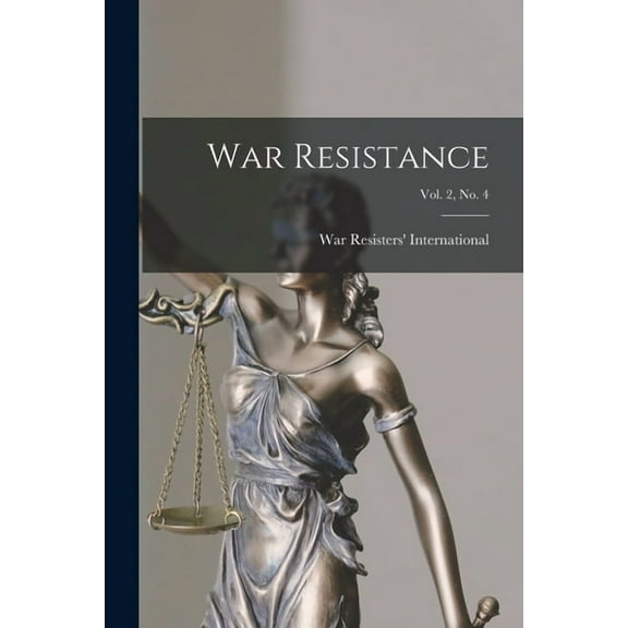 War Resistance; Vol. 2, no. 4, (Paperback)