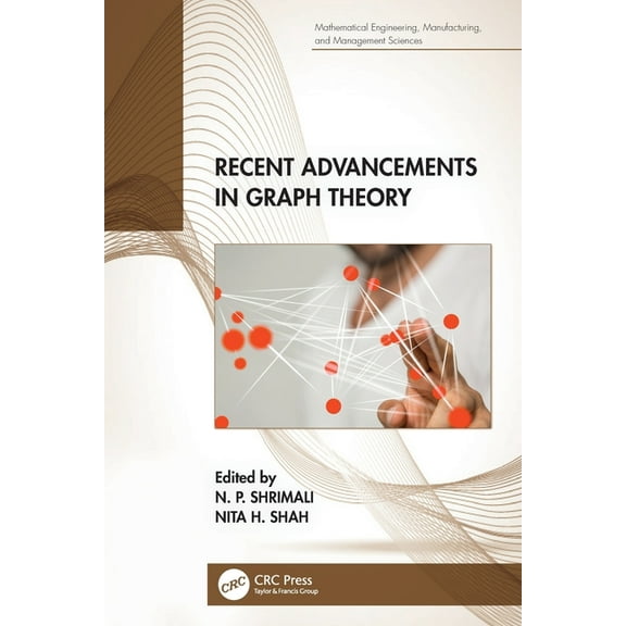 Mathematical Engineering, Manufacturing, Recent Advancements in Graph Theory, (Paperback)