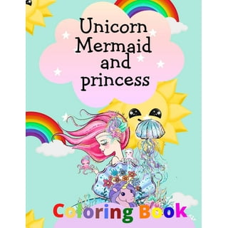 unicorn coloring book for kids ages 4-8 years: Coloring Book with Rainbow,  Mermaid Coloring Books For Kids Girls | Cute Unicorn Activity Pads