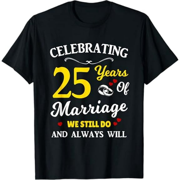 25th Year Wedding Anniversary T-Shirt