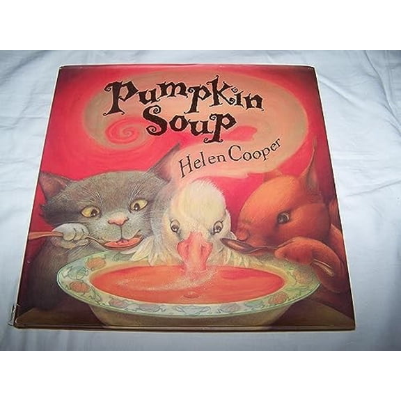 Pre-Owned Pumpkin Soup (Hardcover) 0374361649 9780374361648
