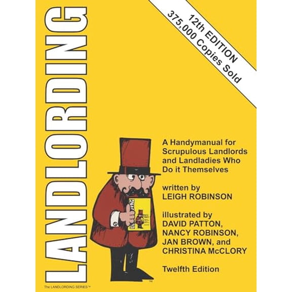 Pre-Owned Landlording: A Handymanual for Scrupulous Landlords and Landladies Who Do It Themselves (Paperback) 0932956378 9780932956378