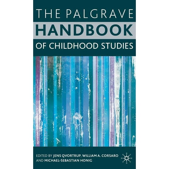 The Palgrave Handbook of Childhood Studies, (Hardcover)