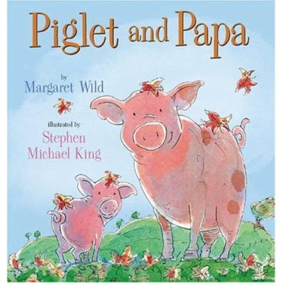 Piglet and Papa 9780810914766