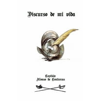 Discurso de mi vida : (Edición completa y anotada) (Paperback)