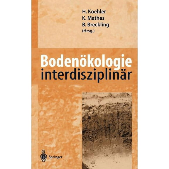 BodenÃ¶kologie InterdisziplinÃ¤r, (Hardcover)