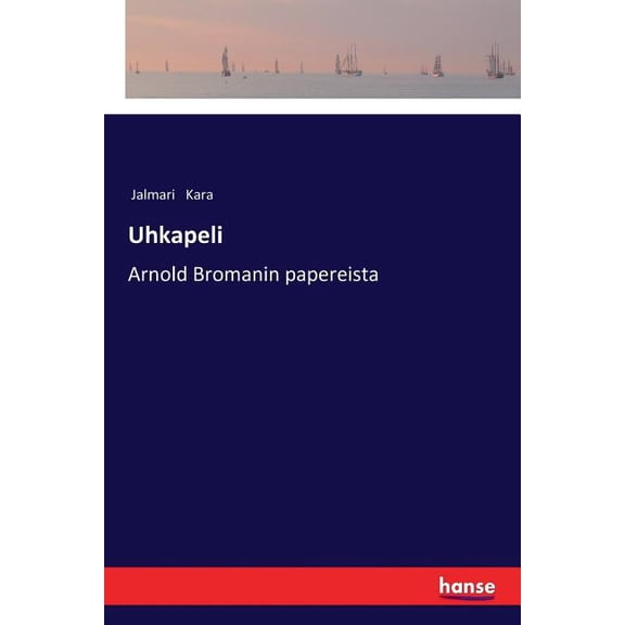 Uhkapeli: Arnold Bromanin papereista, (Paperback)