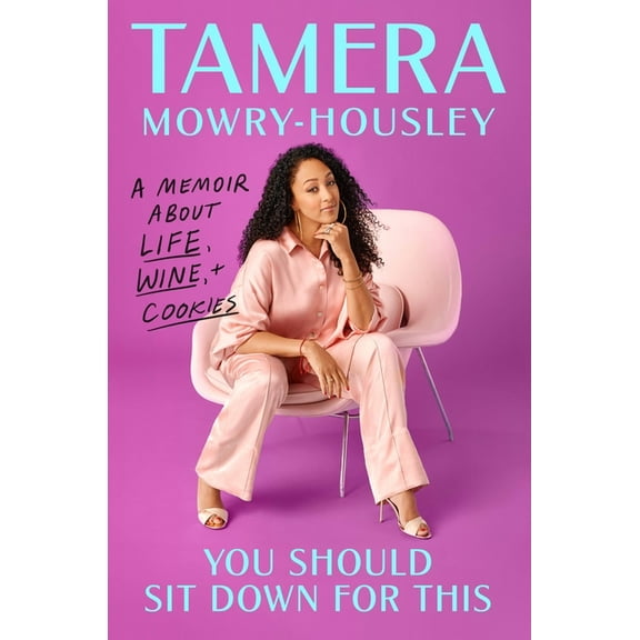 You Should Sit Down for This: A Memoir about Life, Wine, and Cookies, (Hardcover)