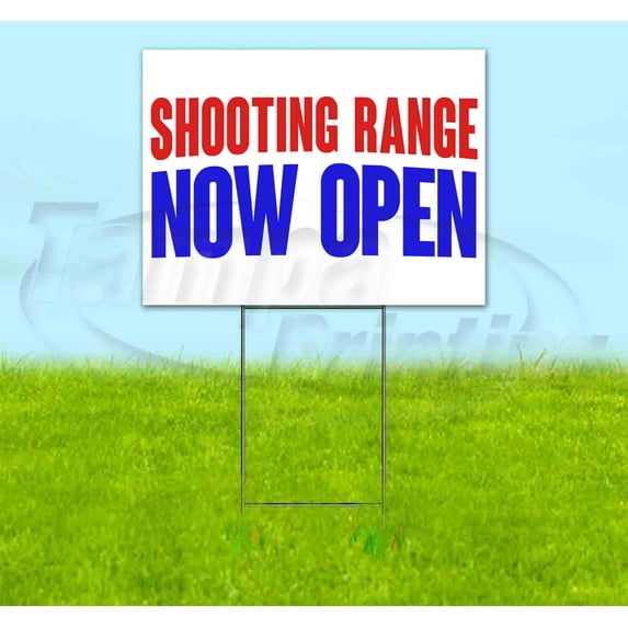 Shooting Range Now Open (18"" X 24"") Yard Sign, Includes Metal Step Stake