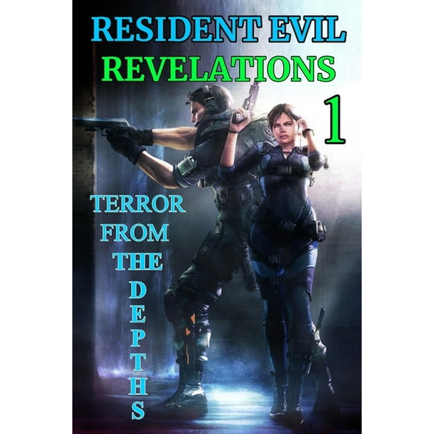 Resident Evil Revelations Resident Evil Revelations Terror From The Depths Paperback Walmart Com Walmart Com