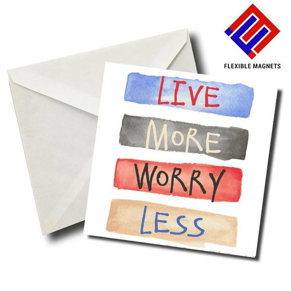 Live More Worry Less Inspirational Quote Magnet for refrigerator. Great Gift! By Flexible Magnets