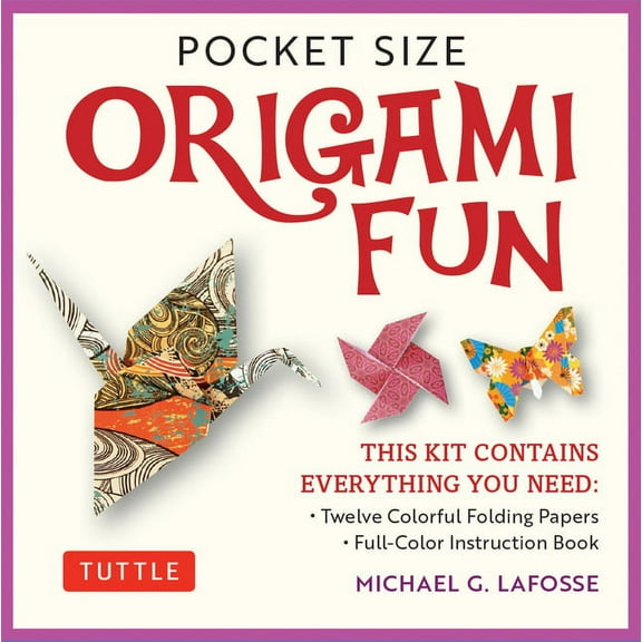 Pocket Size Origami Fun Kit: Contains Everything You Need to Make 7 Exciting Paper Models, (Paperback)