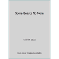 thumbnail image 1 of Pre-Owned Some Beasts No More (Paperback) 0802731406 9780802731401, 1 of 1