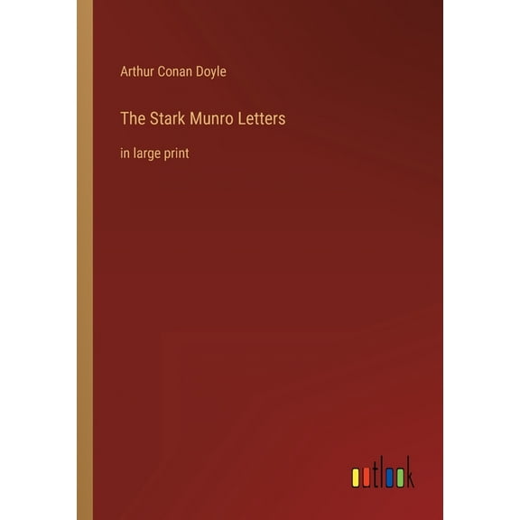 The Stark Munro Letters: in large print, (Paperback)