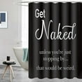 thumbnail image 4 of Get Naked Accessories Inspirational Funny Quotes Cool Shower Curtain Set 72x72 inch, 4 of 7
