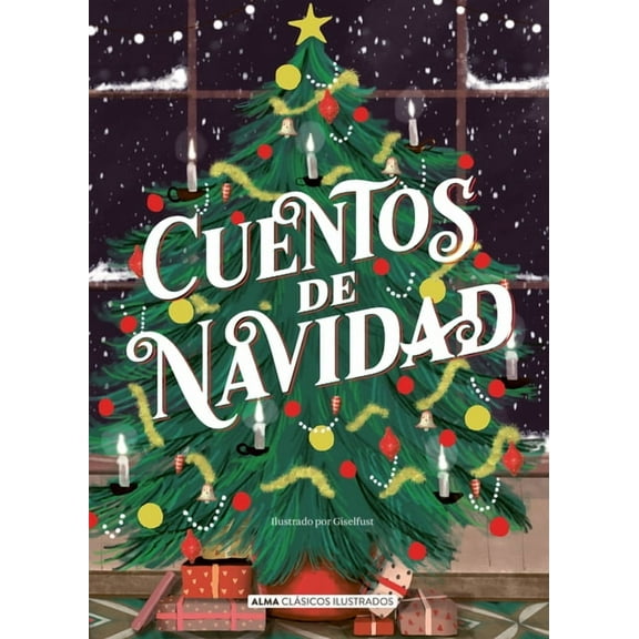ClÃ¡sicos Ilustrados Cuentos de Navidad, (Hardcover)