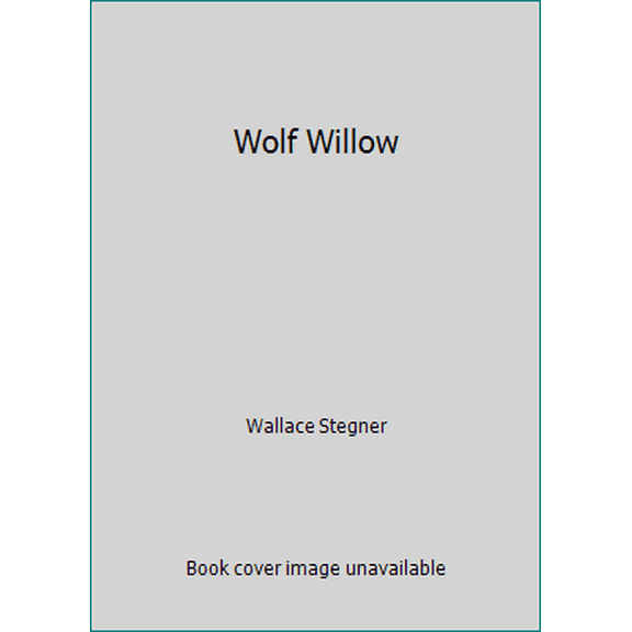 Pre-Owned Wolf Willow (Paperback) 067000197X 9780670001972