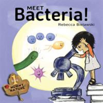 Pre-Owned Meet Bacteria! (Paperback) 8494671502 9788494671500