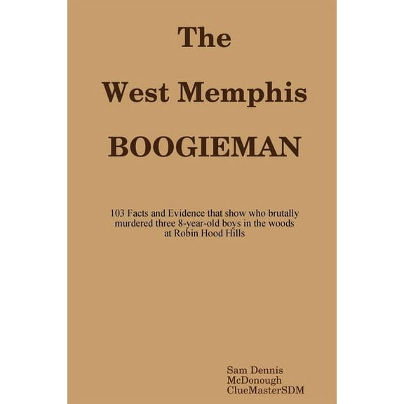 The West Memphis Boogieman, (Paperback)