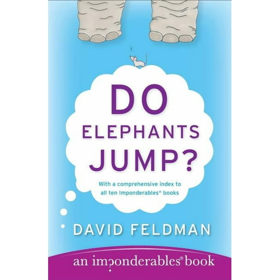 Imponderables Do Elephants Jump?, Book 10, (Paperback)