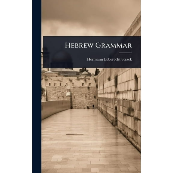 Hebrew Grammar, (Hardcover)
