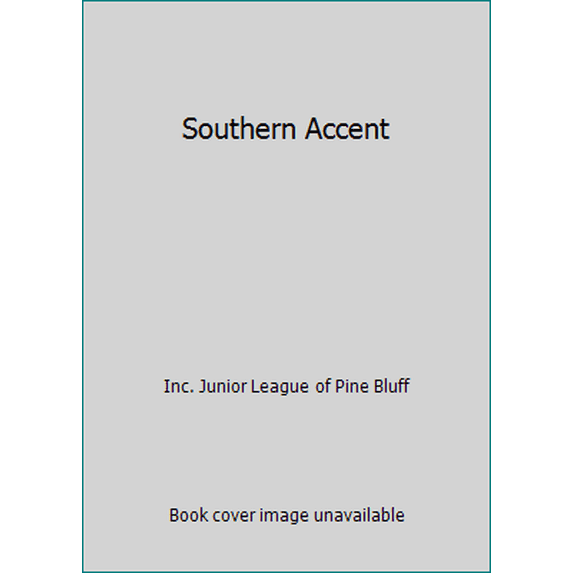 Pre-Owned Southern Accent (Hardcover) 0960754806 9780960754809