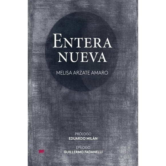 Libro Entera Nueva Tapa Blanda, Autor Melisa Arzate Amaro, Editorial Elefanta Editorial