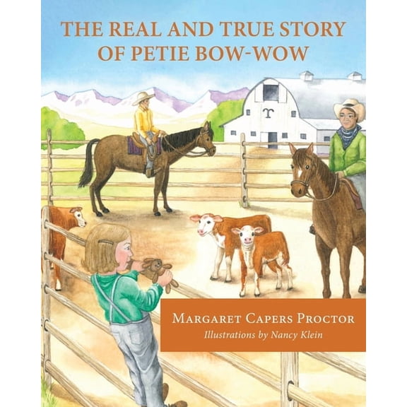 The Real and True Story of Petie Bow-wow, (Paperback)