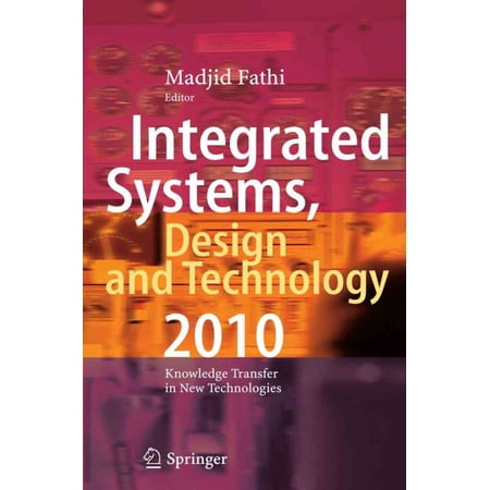 Pre-Owned Integrated Systems Design and Technology 2010: Knowledge Transfer in New Technologies (Hardcover)