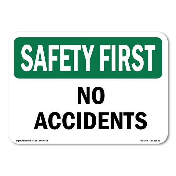 OSHA SAFETY FIRST Sign - No Accidents | Aluminum Sign | Protect Your Business, Construction Site, Warehouse & Shop Area | Made in the USA