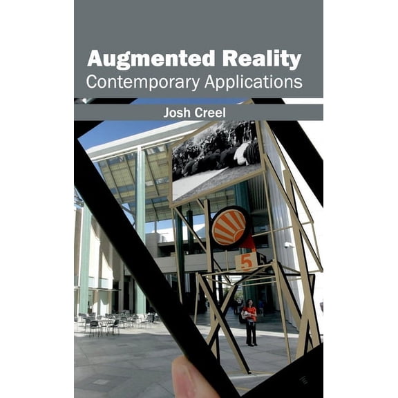 Augmented Reality: Contemporary Applications (Hardcover)