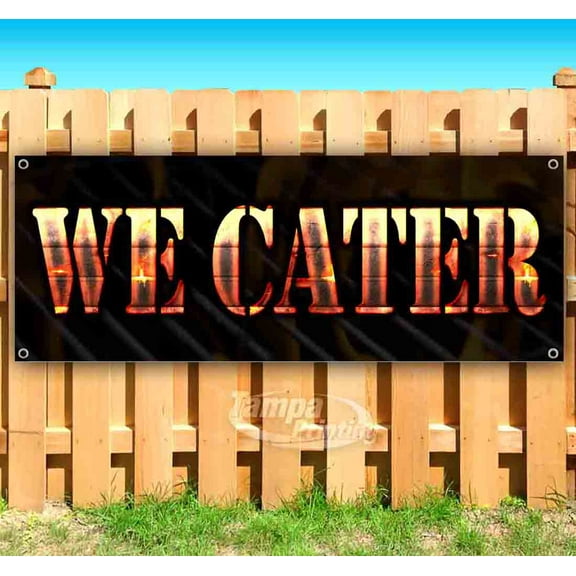 We Cater 13 oz Vinyl Banner With Metal Grommets