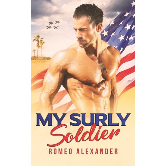 Men of Fort Dale My Surly Soldier, Book 6, (Paperback)