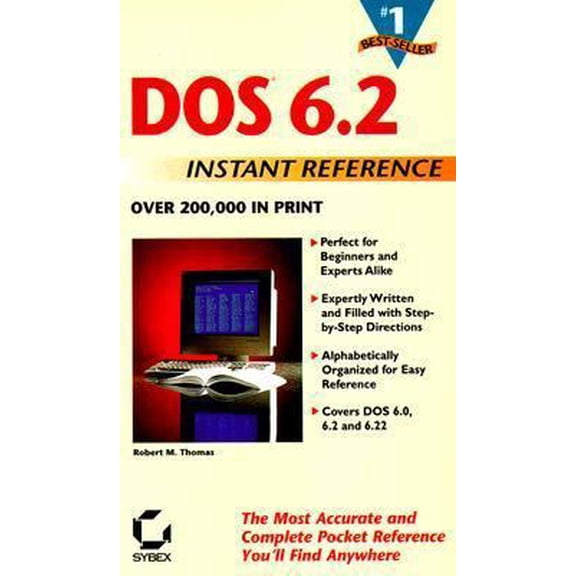 Pre-Owned DOS 6.2 Instant Reference (Paperback) 0782114458 9780782114454