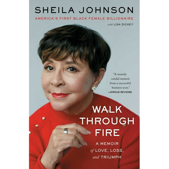 Pre-Owned Walk Through Fire: A Memoir of Love, Loss, and Triumph (Paperback) 1668007142 9781668007143