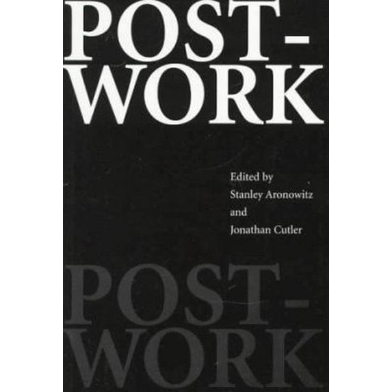 Pre-Owned Post-Work (Paperback) 0415917832 9780415917834