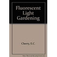 thumbnail image 1 of Pre-Owned Fluorescent Light Gardening (Hardcover) 9780442315337, 1 of 1