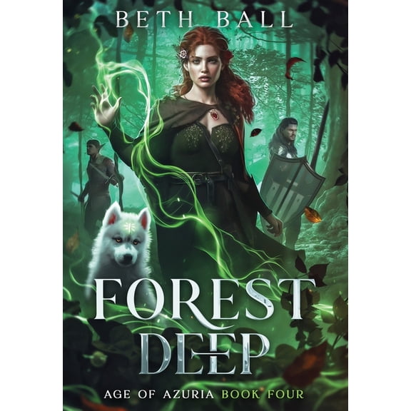 Age of Azuria Forest Deep, Book 4, (Hardcover)