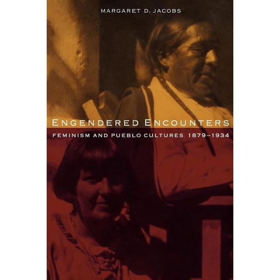 Women in the West Engendered Encounters, (Paperback)
