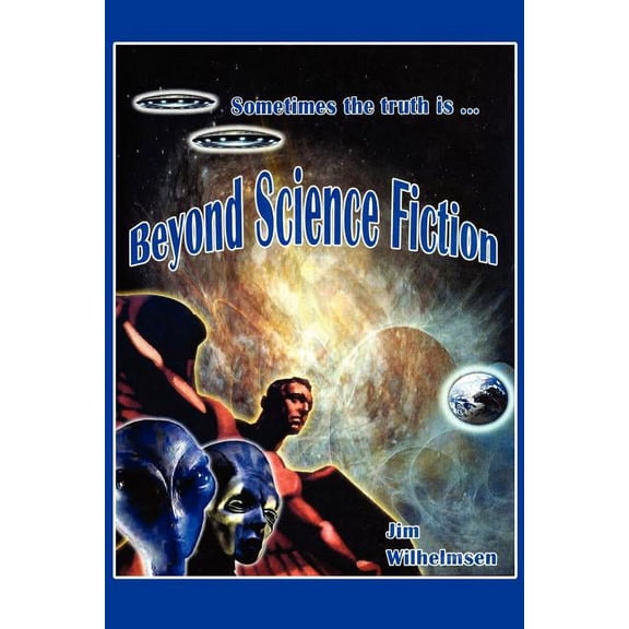 Beyond Science Fiction!, (Paperback)