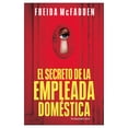 thumbnail image 1 of El Secreto de la Empleada Doméstica Suma Libro de bolsillo 1ra edicción, 1 of 2