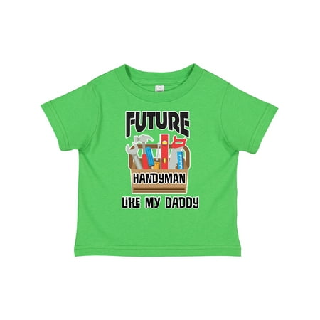 

Inktastic Future Handyman Like Daddy Boys Toddler T-Shirt