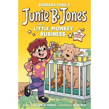 Junie B. Jones Graphic Novels Junie B. Jones and a Little Monkey Business: The Graphic Novel (Paperback)
