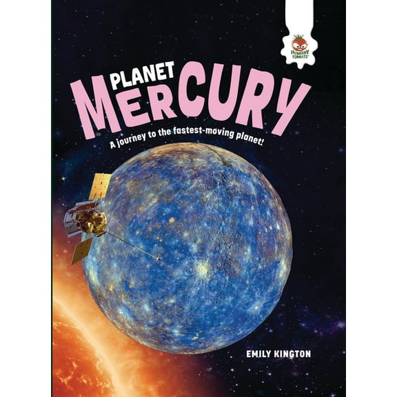 The Explorer's Guide to Our Solar System Planet Mercury, (Hardcover)